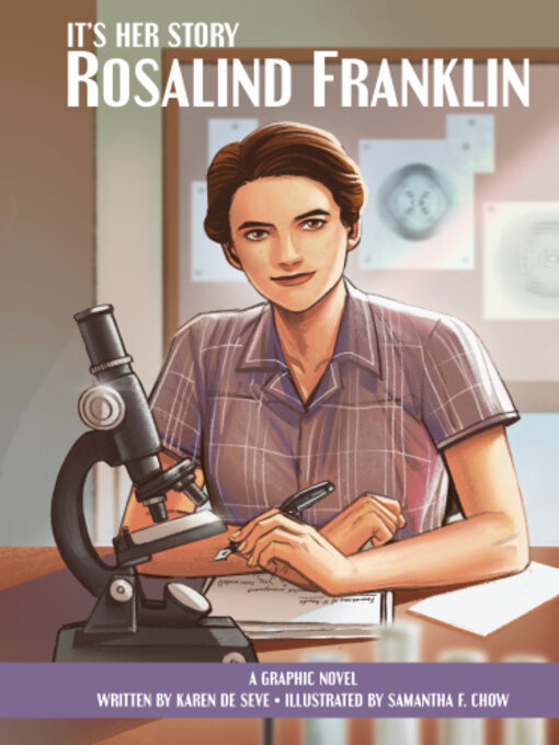 Title details for It's Her Story Rosalind Franklin by Karen de Seve - Wait list